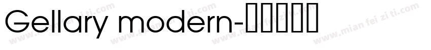 Gellary modern字体转换